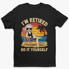 I'm Not Available From Now On - Personalized Custom Unisex T-shirt, Premium T-shirt, Hoodie - Appreciation, Retirement Gift For Coworkers, Work Friends, Colleagues, Family Members