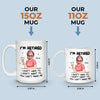 Custom Photo You Can't Make Me - Personalized Custom Mug - Appreciation, Retirement Gift For Coworkers, Work Friends, Colleagues, Family Members