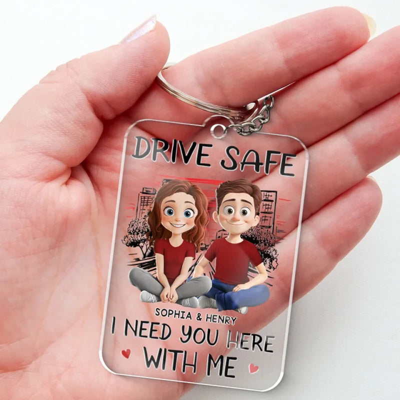 Custom Name Drive Safe Couple Gifts - Personalized Acrylic Keychain