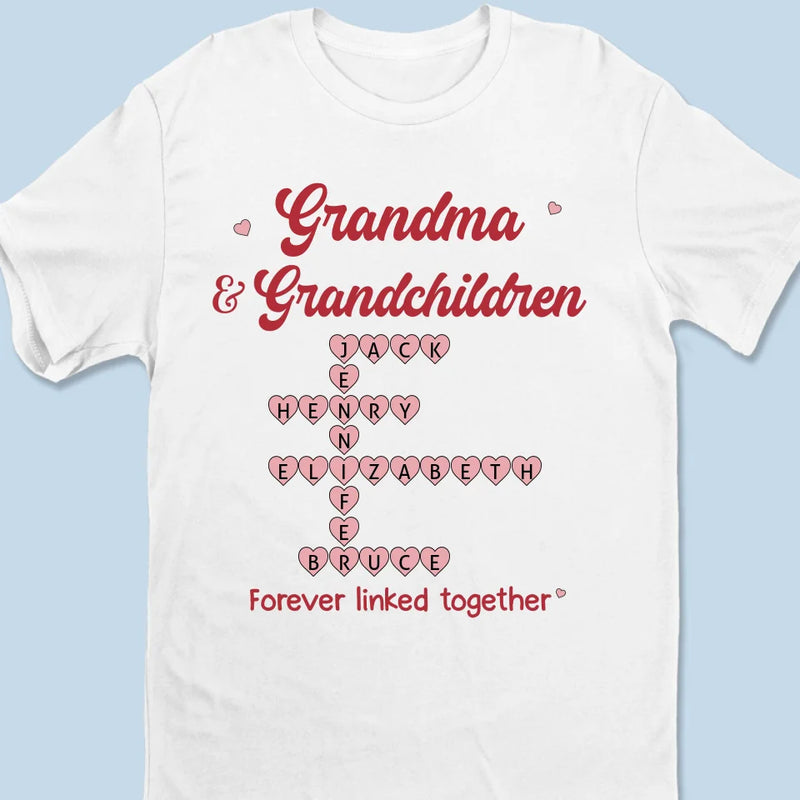Where Grandma Is, Laughter And Love Always Follow - Family Personalized Custom Unisex T-shirt, Premium T-shirt, Hoodie - Gift For Mom, Grandma