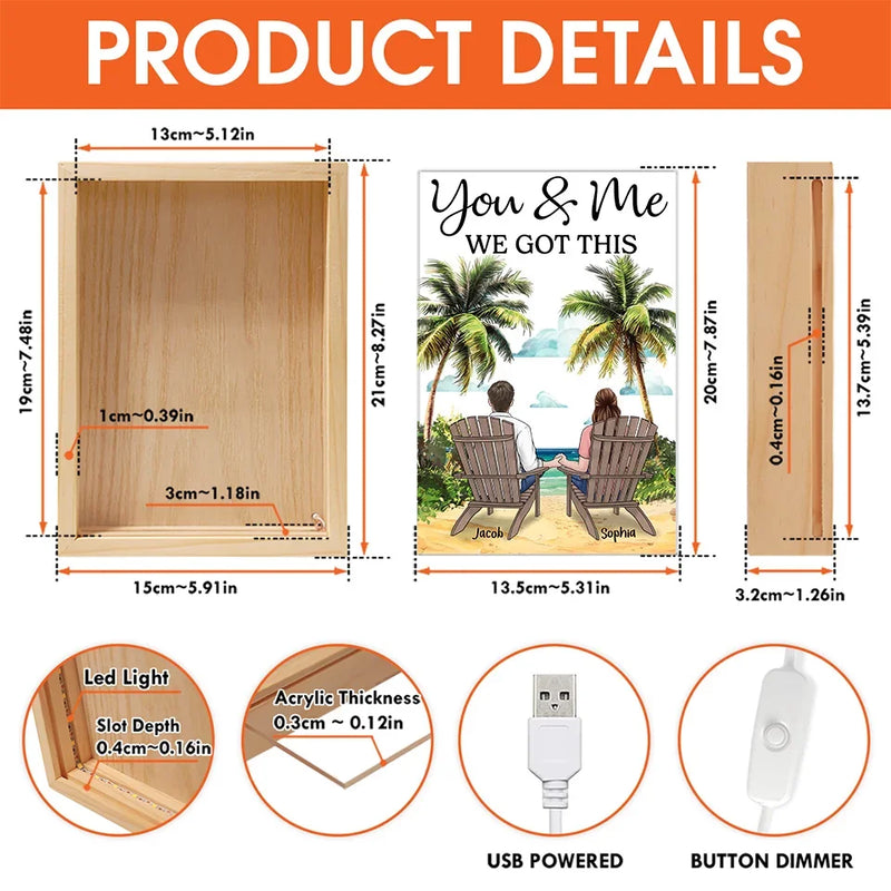 You And Me Through It All, We Got This - Couple Personalized Custom Frame Light Box - Gift For Husband Wife, Anniversary