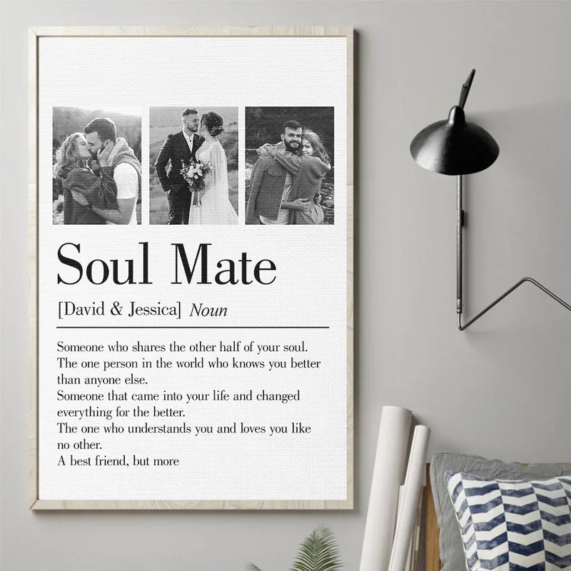 Custom Photo Soul Mate Came Into Your Life And Changed Everything For The Better - Couple Personalized Custom Vertical Poster - Gift For Husband Wife, Anniversary