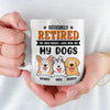 The Only Bosses I Have Now - Dog Personalized Custom Mug - Appreciation, Retirement Gift For Coworkers, Work Friends, Colleagues, Family Members, Pet Owners, Pet Lovers