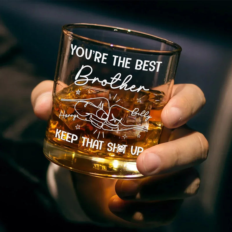 You Are The Best Brother In The World - Family Personalized Custom Whiskey Glass - Gift For Family Members
