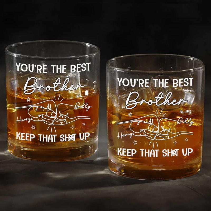 You Are The Best Brother In The World - Family Personalized Custom Whiskey Glass - Gift For Family Members
