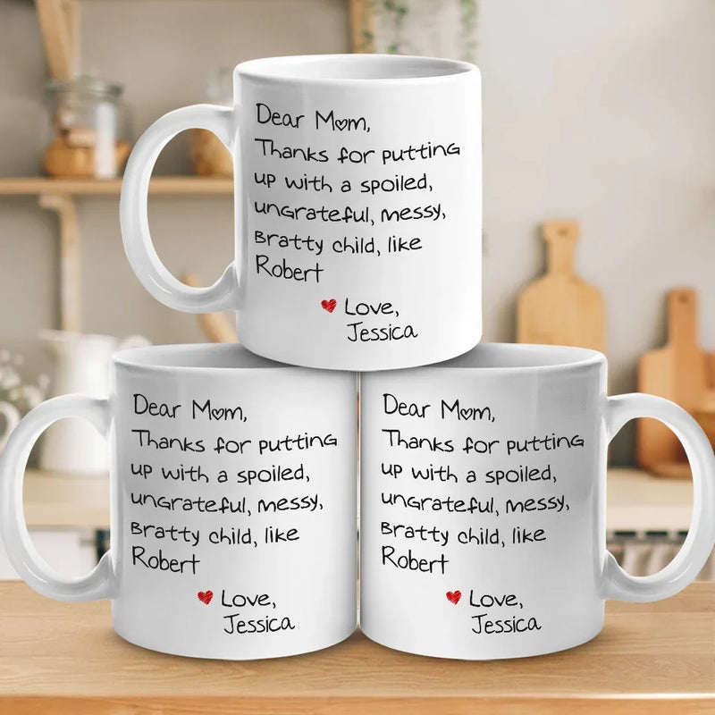 Dear Mom, You’re My Favorite Unpaid Therapist - Family Personalized Custom Mug - Gift For Mom