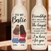 Truly Great Friends Are Hard To Find, Difficult To Leave - Bestie Personalized Custom Bottle Lamp - Gift For Best Friends, BFF, Sisters