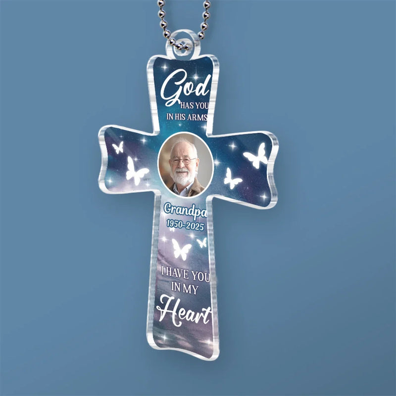 Custom Photo Always Have You In My Heart, Never Forget - Memorial Personalized Custom Car Ornament - Acrylic Custom Shaped - Sympathy Gift For Family Members