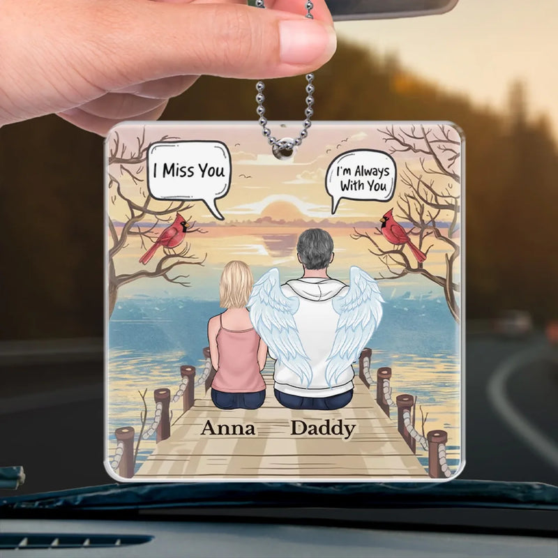 Never Truly Gone, Always With You - Memorial Personalized Custom Car Ornament - Acrylic Custom Shaped - Sympathy Gift For Family Members