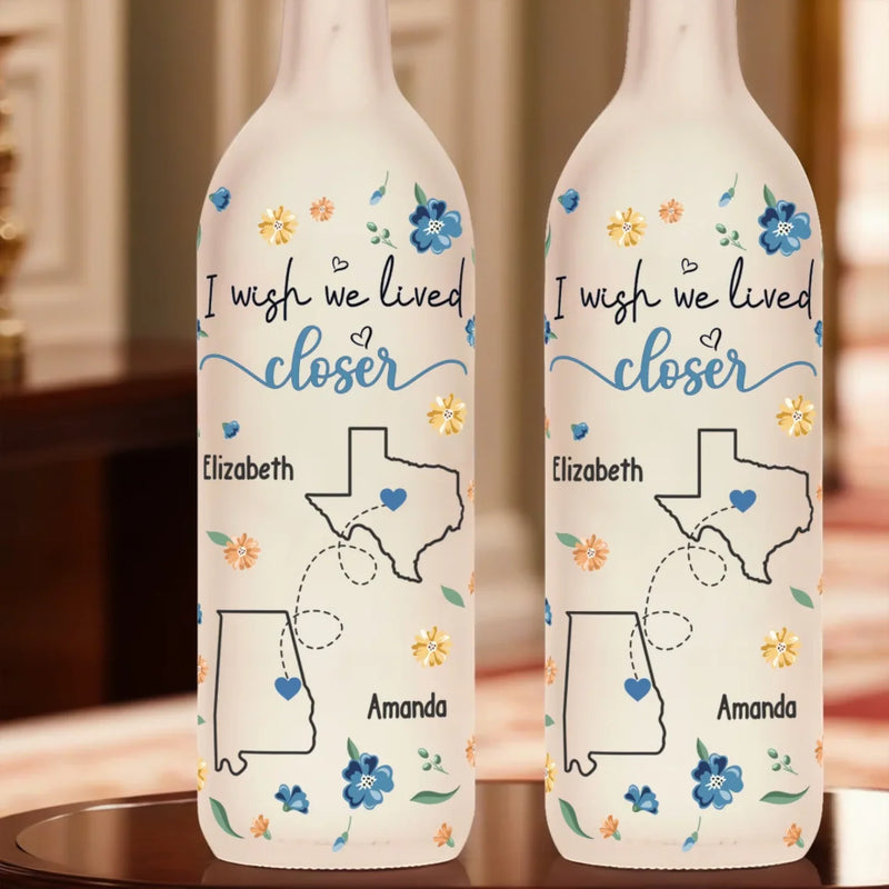 Wish You Were Here - Bestie Personalized Custom Bottle Lamp - Gift For Best Friends, BFF, Sisters