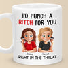 I’d Do The Unthinkable For You - Bestie Personalized Custom Mug - Gift For Best Friends, BFF, Sister