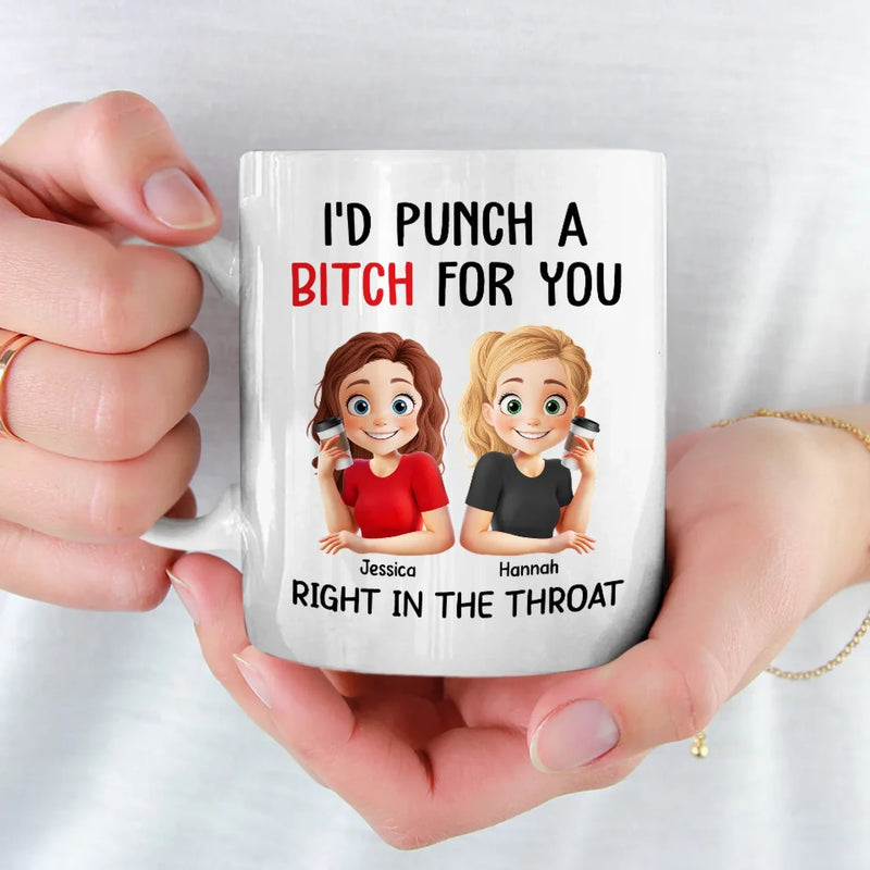 I’d Do The Unthinkable For You - Bestie Personalized Custom Mug - Gift For Best Friends, BFF, Sister