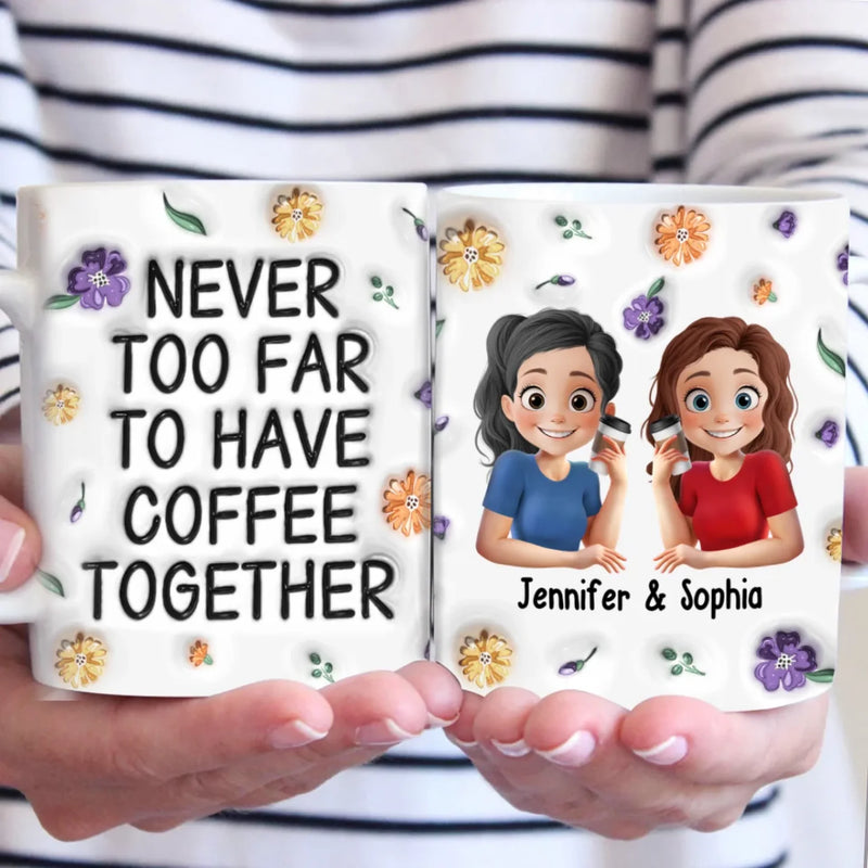 True Friendship Stands The Test Of Time - Bestie Personalized Custom 3D Inflated Effect Printed Mug -  Gift For Best Friends, BFF, Sister