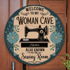 Welcome To My Woman Cave - Family Personalized Custom Shaped Home Decor Wood Sign - House Warming Gift For Yourself, Best Friends, Siblings, Family Members