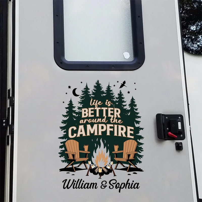 Life Is Better Around The Campfire - Camping Personalized Custom RV Decal - Gift For Yourself, Best Friends, Siblings, Family Members, Camping Lovers