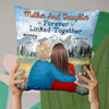 A Bond That Nothing Can Sever - Family Personalized Custom Pillow - Gift For Mom, Daughter
