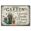 Beautiful Garden Is A Work Of Heart - Family Personalized Custom Home Decor Metal Sign - Gift For Yourself, Best Friends, Siblings, Family Members