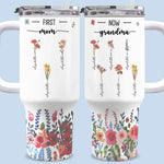 First Mom Now Grandma Floral Gifts - 40 Oz Tumbler With Handle