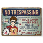 Custom Name Funny No Trespassing Dog Lover Gifts - Personalized Metal Sign