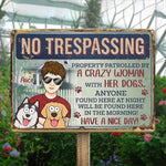 Custom Name Funny No Trespassing Dog Lover Gifts - Personalized Metal Sign