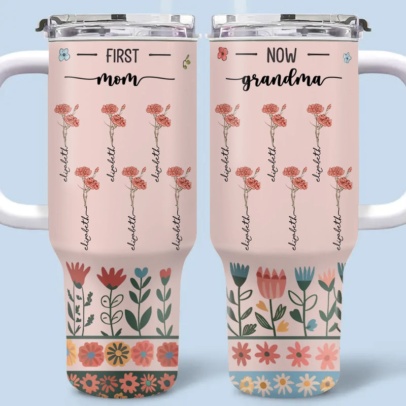 First Mom Now Grandma Gifts for Grandmothers - 40 Oz Tumbler With Handle