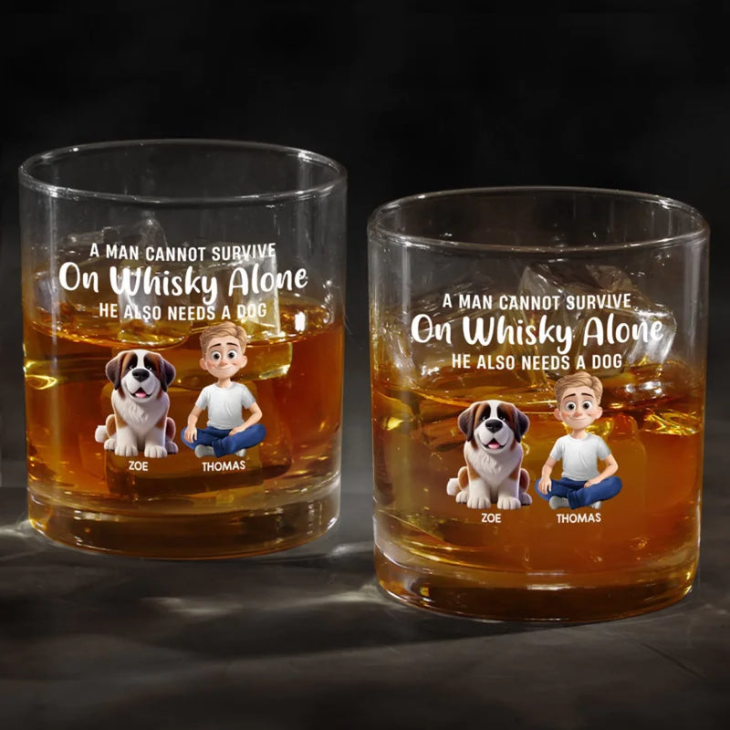 A Man Cannot Survive On Whiskey Alone - Dog Personalized Custom Whiskey Glass - Gift For Pet Owners, Pet Lovers
