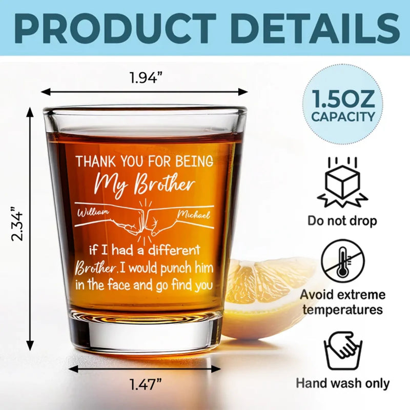 I Would Punch Him In The Face And Go Find You - Family Personalized Custom Shot Glass - Gift For Family Members