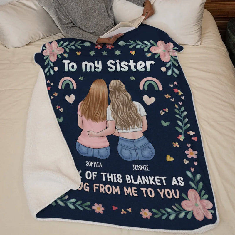 Custom Name Sister Hug Gifts - Personalized Blanket