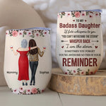 Custom Name Badass Daughter Mother Daughter Gifts - Personalized Wine Tumbler