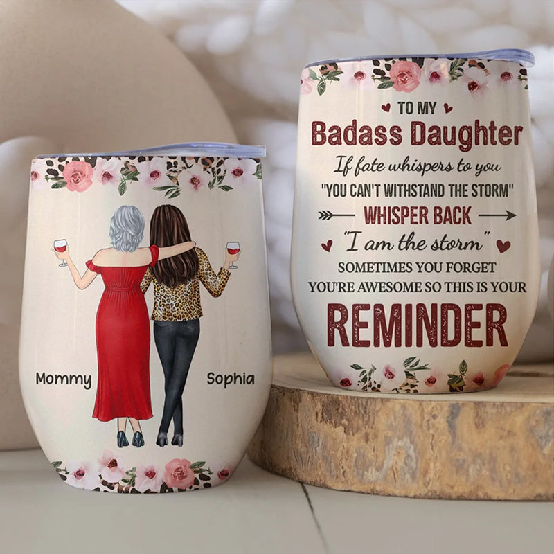 Custom Name Badass Daughter Mother Daughter Gifts - Personalized Wine Tumbler