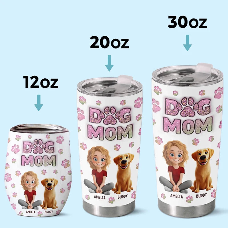 Fur Mom, Forever Loved - Dog & Cat Personalized Custom 3D Inflated Effect Printed Tumbler - Gift For Pet Owners, Pet Lovers