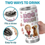 Custom Name Dog Mom Gifts for Dog Lovers - Personalized Tumbler