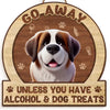 Unless You Have Alcohol And Dog Treats - Dog Personalized Custom Home Decor Wood Sign - House Warming Gift For Pet Owners, Pet Lovers