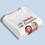 Custom Name Funny Mother Daughter Gifts - Personalized Apparel