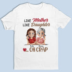 Custom Name Funny Mother Daughter Gifts - Personalized Apparel