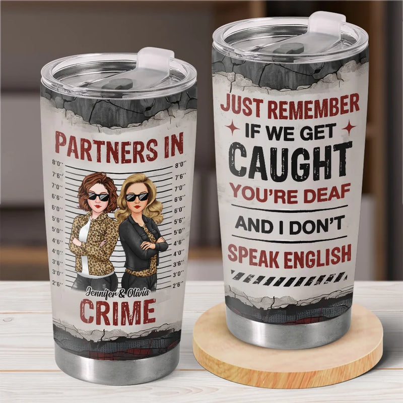 Custom Name Partners in Crime Gifts for Friends - Personalized Tumbler