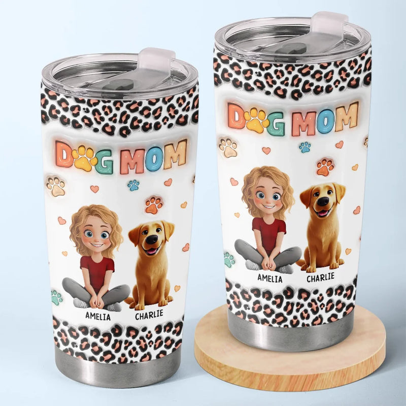Custom Name Dog Mom Gifts for Pet Lovers - Personalized Tumbler