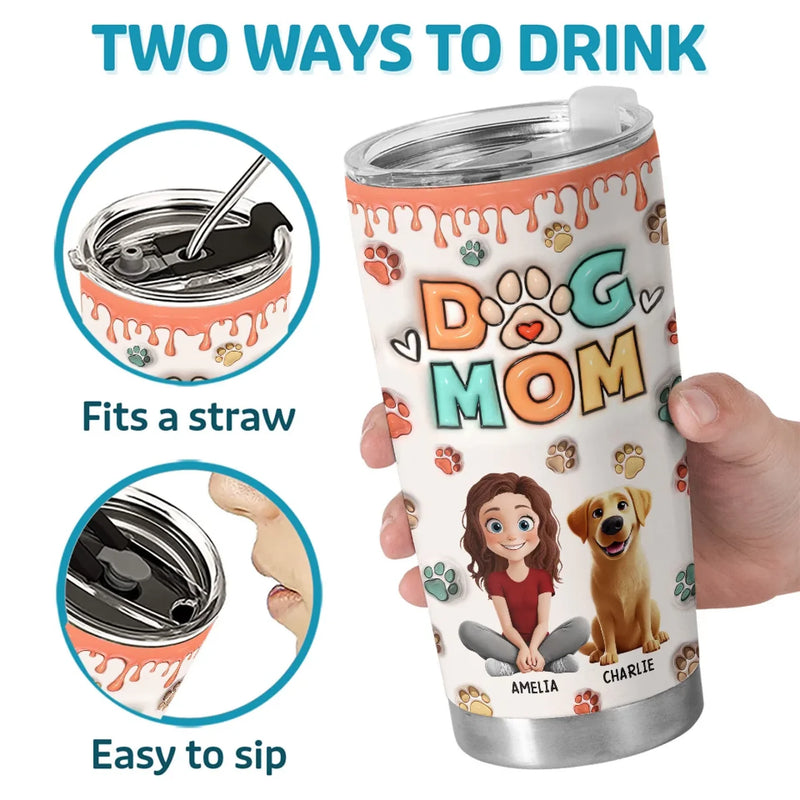Custom Name Dog Mom Gifts for Pet Lovers - Personalized Tumbler