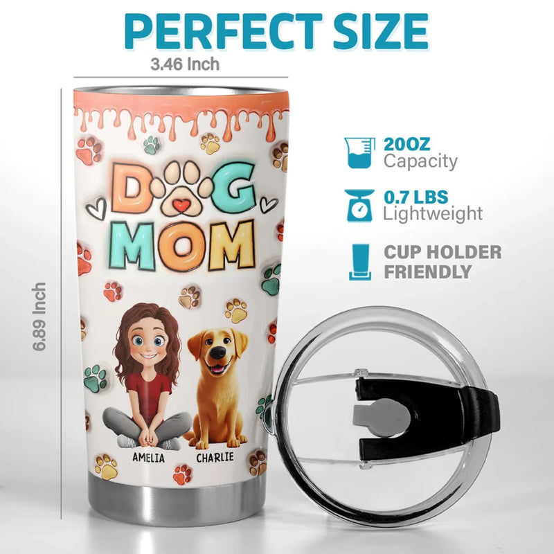 Custom Name Dog Mom Gifts for Pet Lovers - Personalized Tumbler