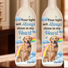 Custom Photo Your Light Will Always Shine In My Heart - Memorial Personalized Custom Bottle Lamp - Sympathy Gift For Pet Owners, Pet Lovers