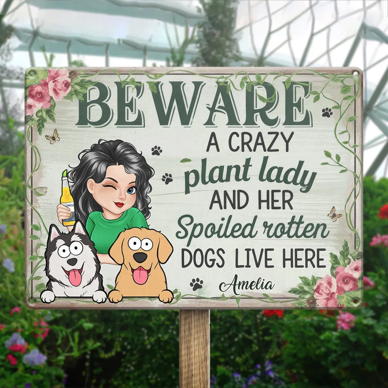 Custom Name Crazy Plant Lady Dog Lover Gifts - Personalized Metal Sign