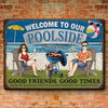 Friends, Poolside And Loud Music - Couple Personalized Custom Home Decor Metal Sign - House Warming Gift For Yourself, Husband Wife, Best Friends, Family Members