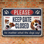 Custom Name Dog Gate Reminder - Personalized Metal Sign