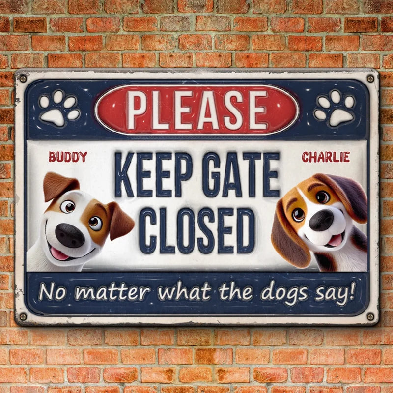 Custom Name Dog Gate Reminder - Personalized Metal Sign