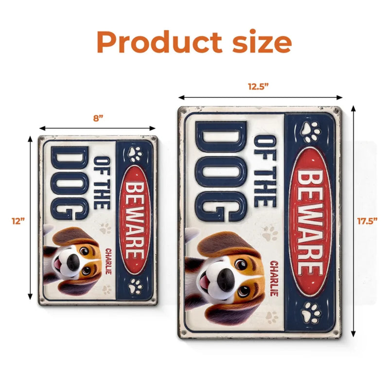 Beware Of The Dog - Dog Personalized Custom 3D Inflated Effect Printed Home Decor Metal Sign - House Warming Gift For Pet Owners, Pet Lovers