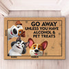 Leave Now Unless You Bring Pet Treats - Dog & Cat Personalized Custom Home Decor Decorative Mat - House Warming Gift For Pet Owners, Pet Lovers