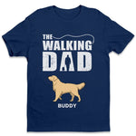 Custom Name Walking Dog Dad Gifts - Personalized Apparel
