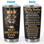 Custom Name Best Brother Gifts - Personalized Tumbler