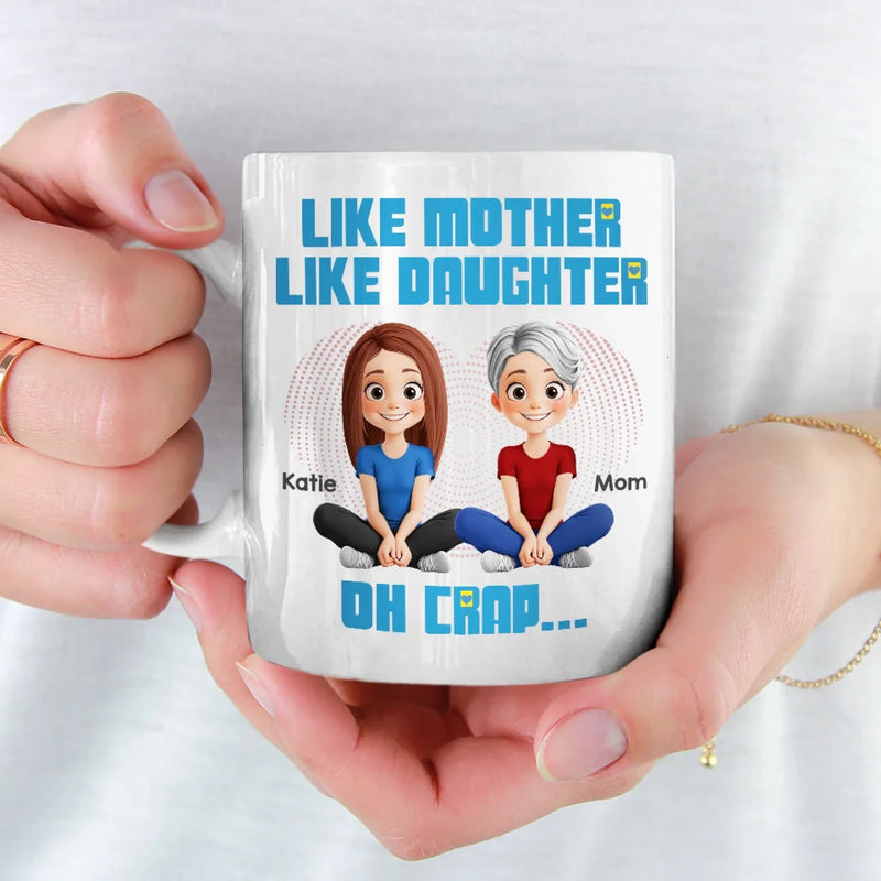 Custom Name Funny Mother Daughter Gifts - Personalized Mugs
