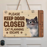 Funny Cat Planning Escape Door Decor for Cat Lovers - Wood Sign